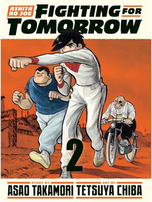 Ashita no Joe: Fighting for Tomorrow, Volume 2 - ebook